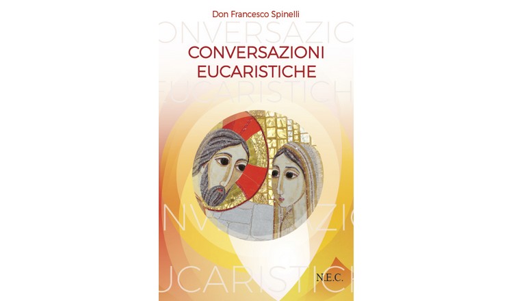 nuove conversazioni Eucaristiche 2017-2018