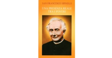 San Francesco Spinelli. Una presenza